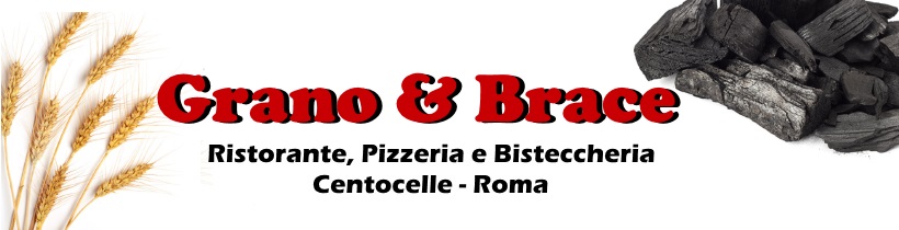 Grano & Brace Centocelle